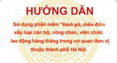 Hướng dẫn sử dụng phần mềm đánh giá Cán bộ công chức, viên chức hàng tháng