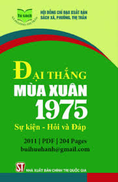 Giới thiệu sách tháng 4: Đại thắng mùa xuân 1975 sự kiện- hỏi và đáp