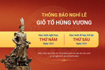 Thông báo lịch nghỉ giỗ Tổ Hùng Vương