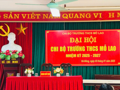 Chi bộ Trường THCS Mỗ Lao tổ chức đại hộ chi bộ nhiệm kỳ 2025-2027