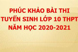 Hướng dẫn phúc khảo bài thi tuyển sinh vào lớp 10 THPT năm học 2020-2021