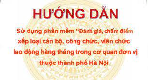 Hướng dẫn sử dụng phần mềm đánh giá Cán bộ công chức, viên chức hàng tháng