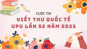 Cuộc thi viết thư quốc tế UPU lần thứ 52