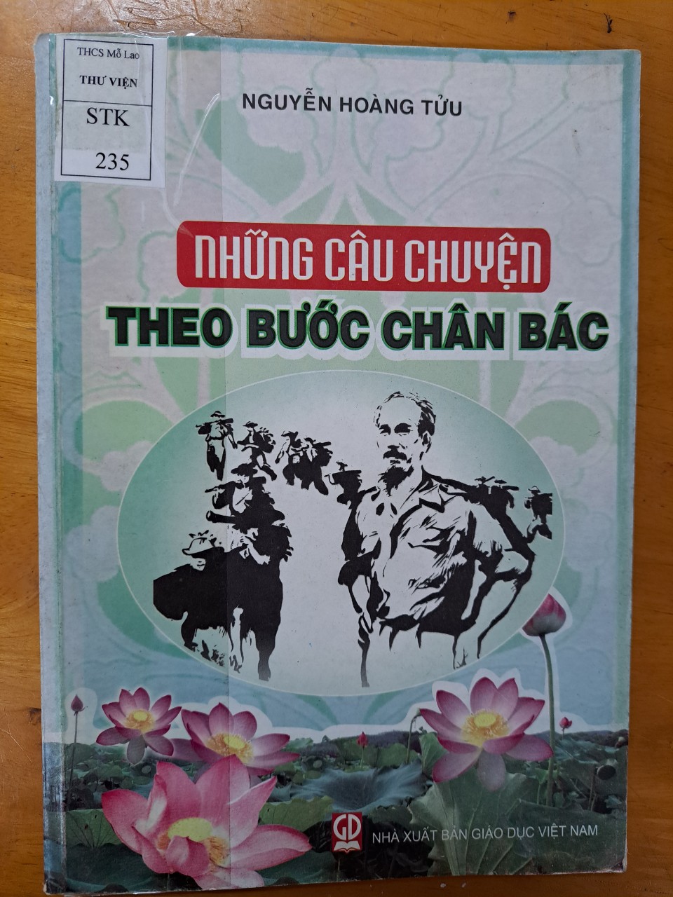 theo dấu chân bác Hồ