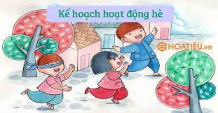 KẾ HOẠCH HOẠT ĐỘNG HÈ